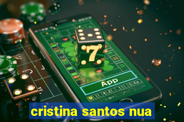 cristina santos nua